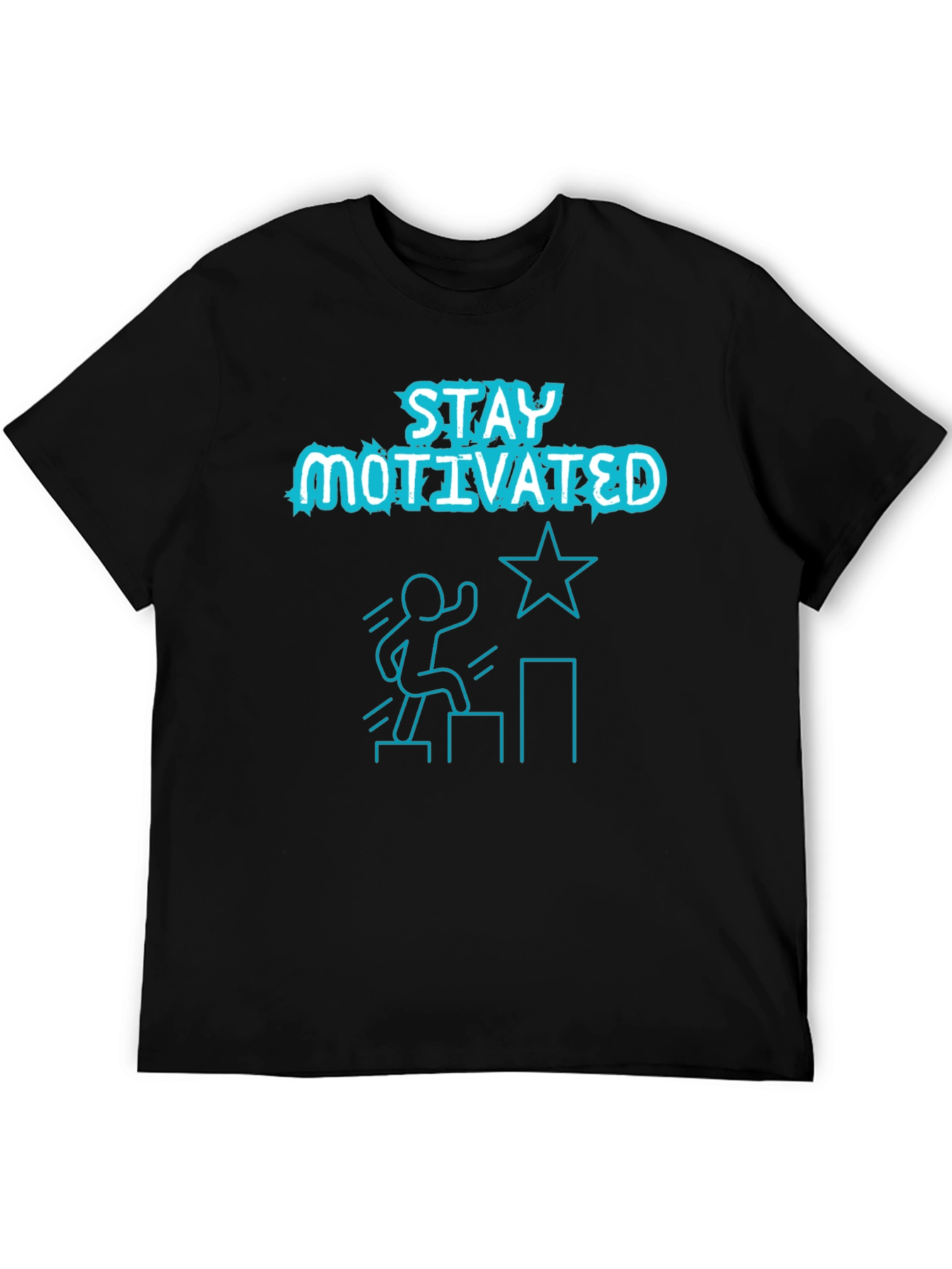 Stay Motivated Graphic Tee Shirt
