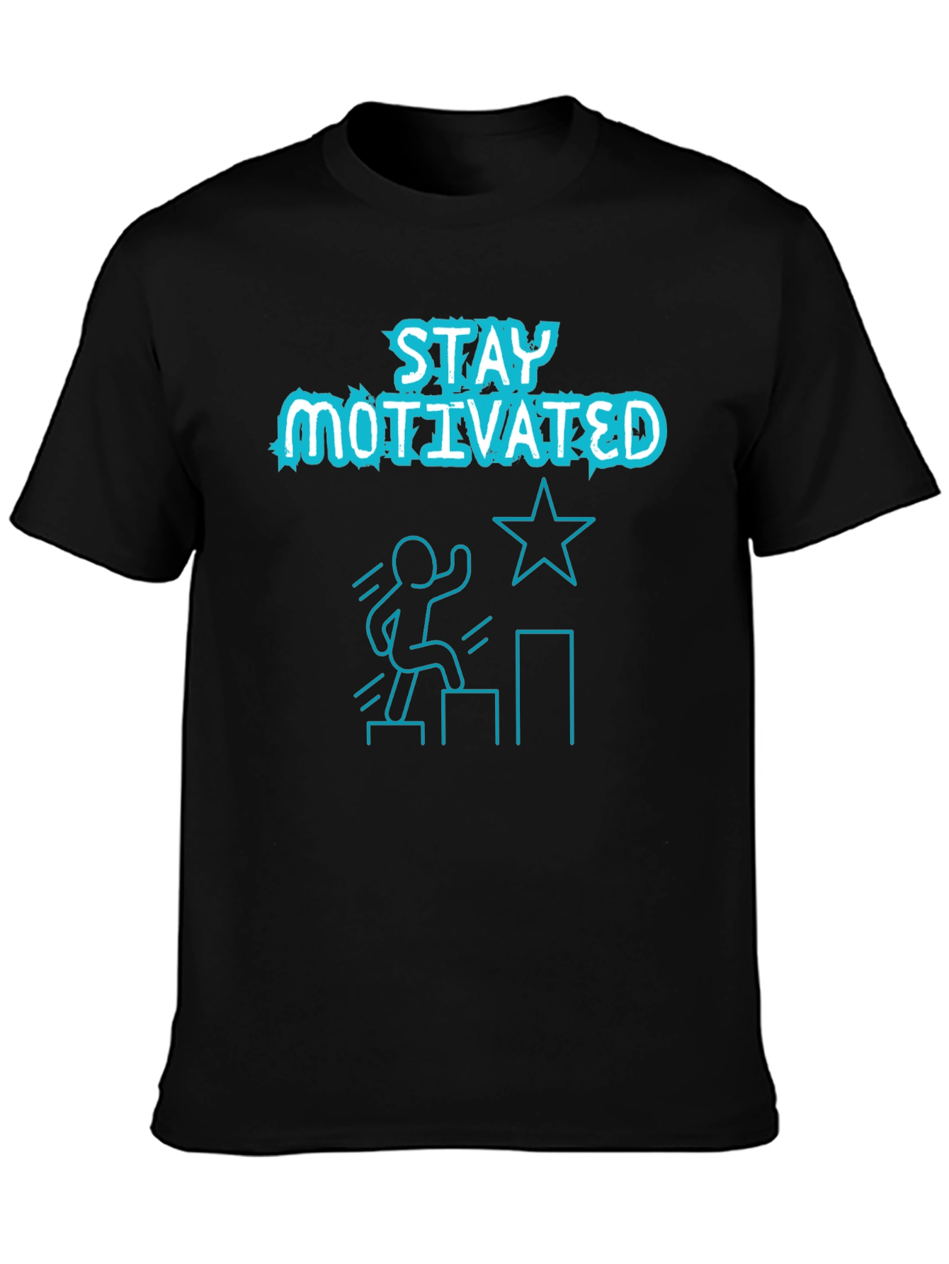 Stay Motivated Graphic Tee Shirt