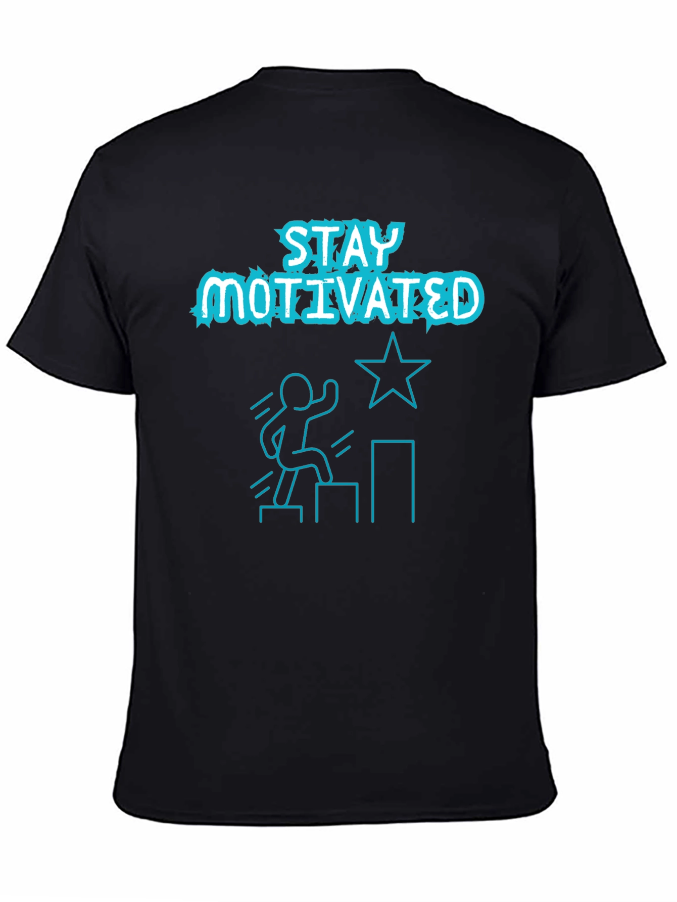 Stay Motivated Graphic Tee Shirt
