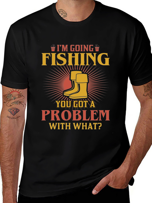 Fishing Graphic T-Shirt - Im Going Fishing