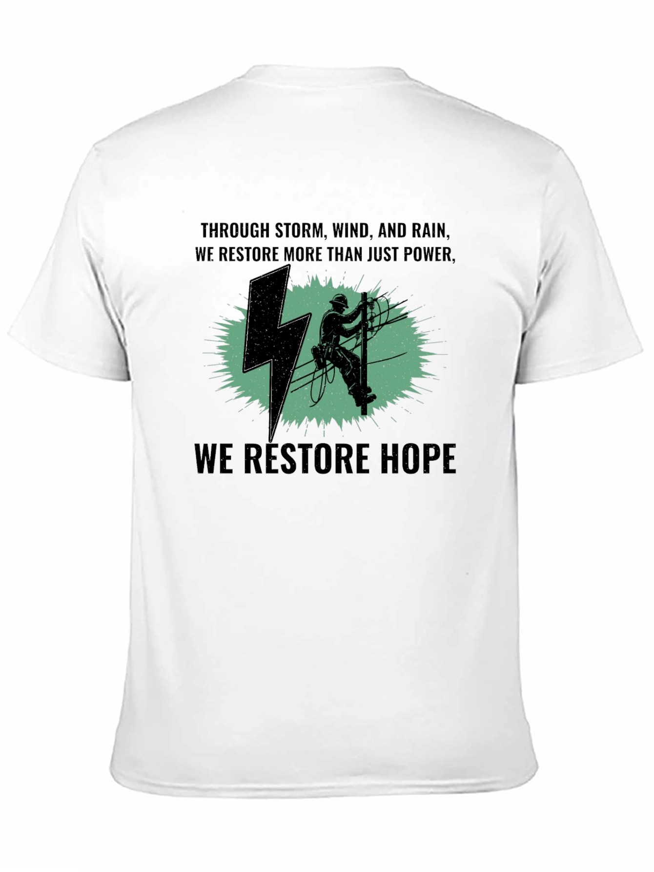 Lineman T-Shirt: Restore Power Restore Hope