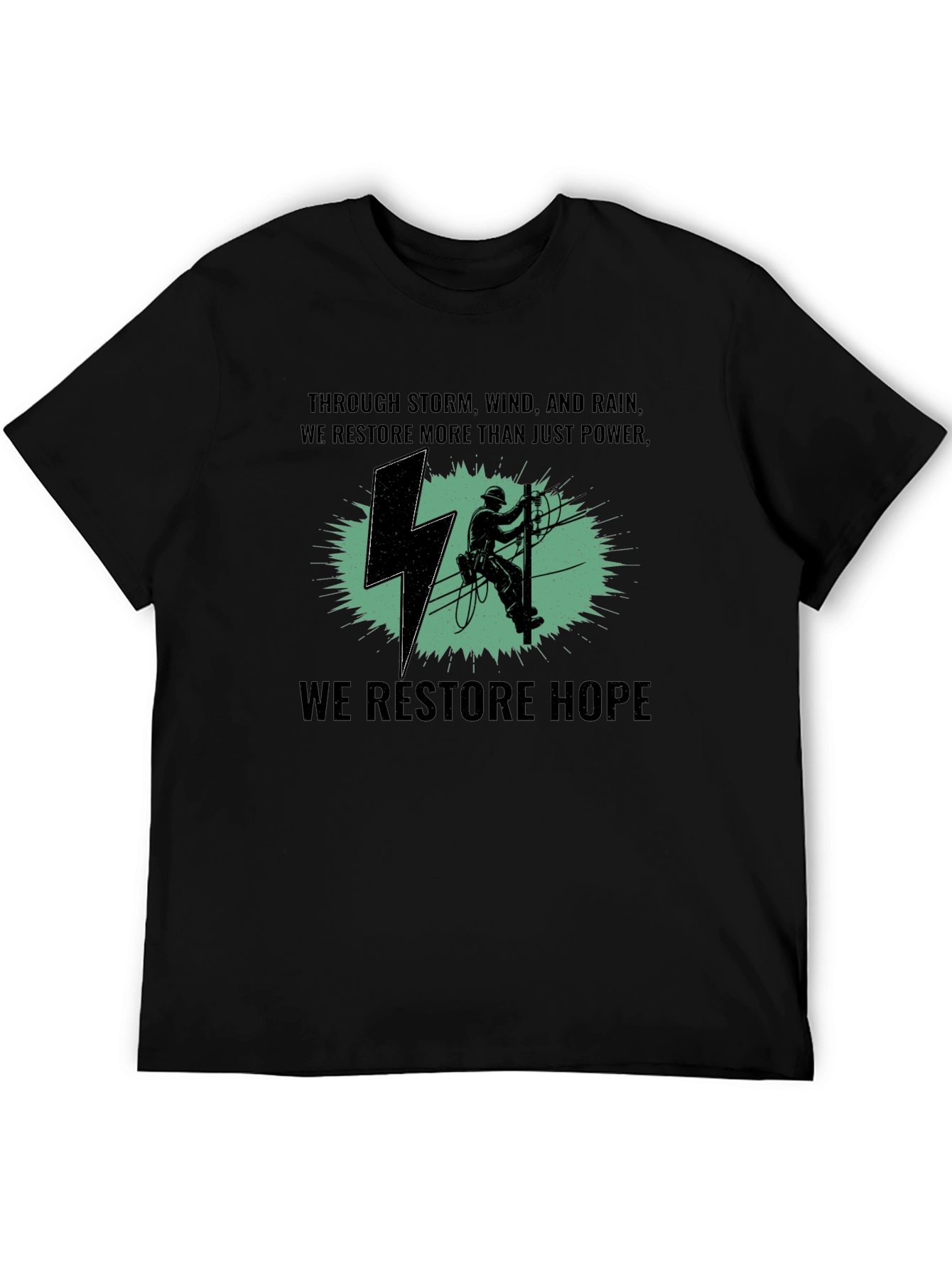Lineman T-Shirt: Restore Power Restore Hope