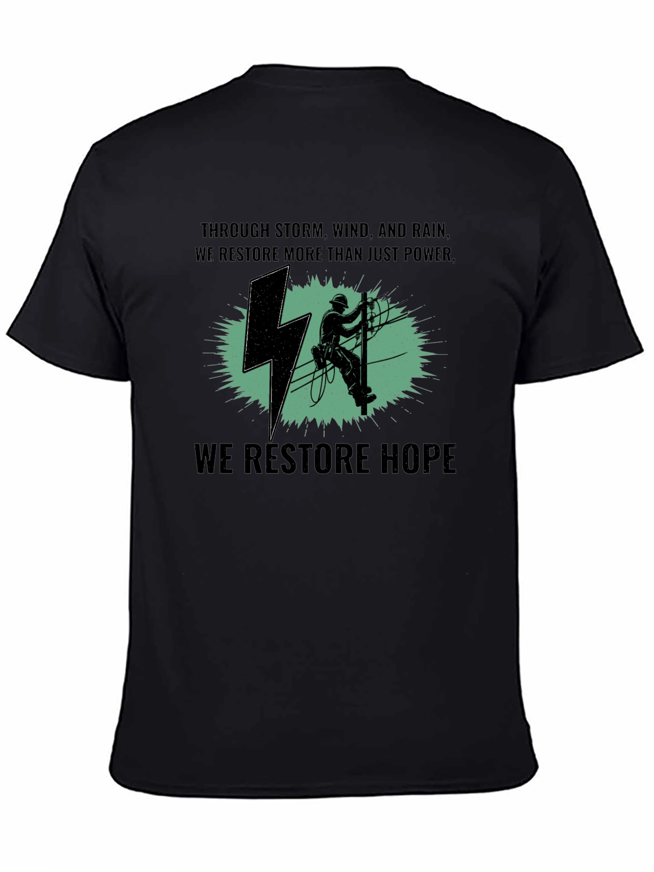 Lineman T-Shirt: Restore Power Restore Hope