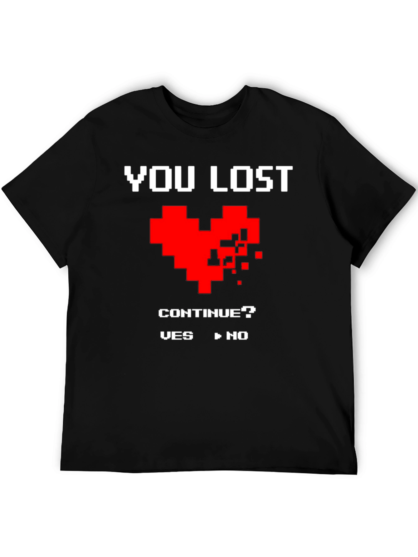 You Lost Heart Gamer T-Shirt