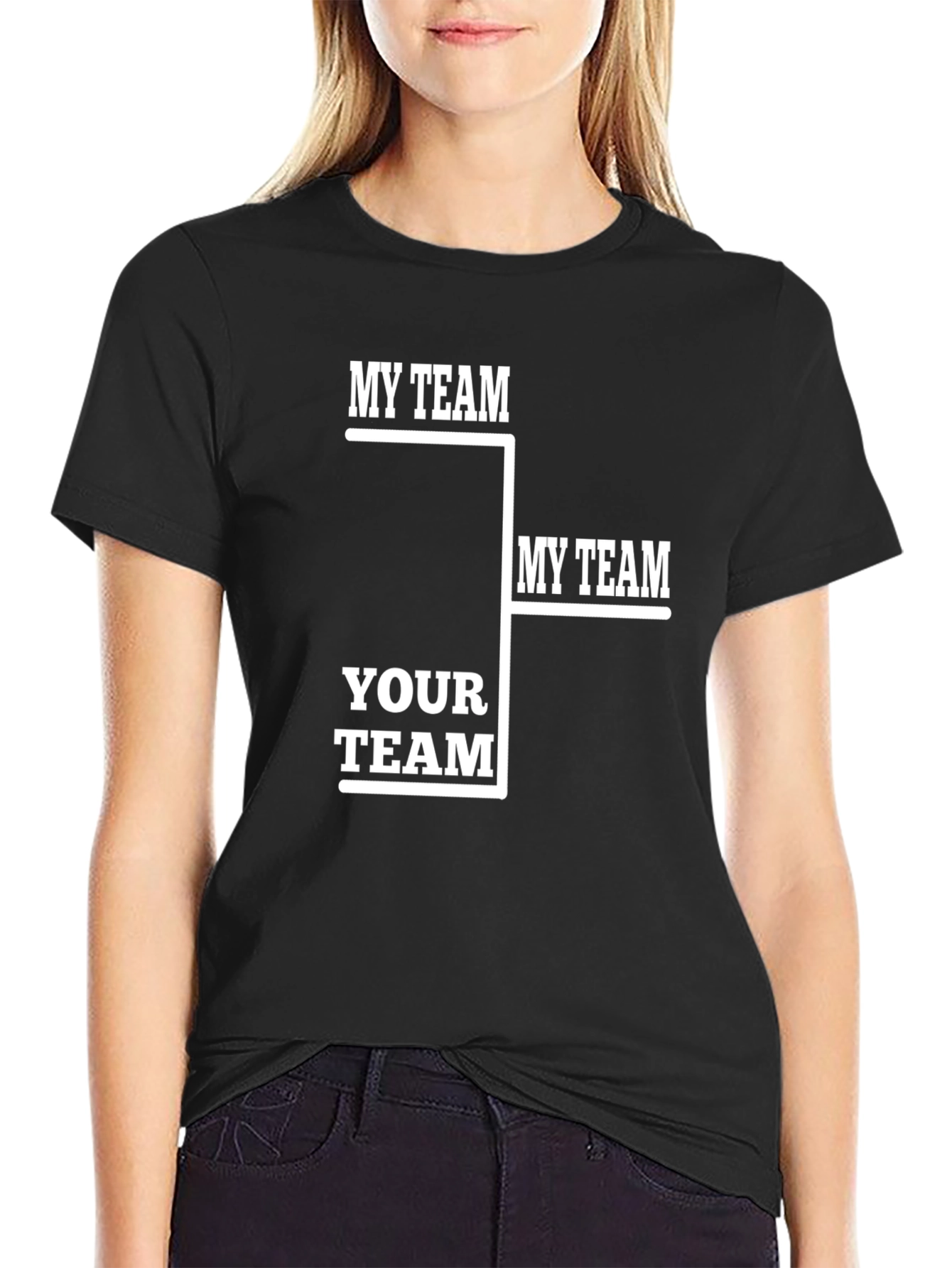 My Team Your Team Funny Tournament T-Shirt