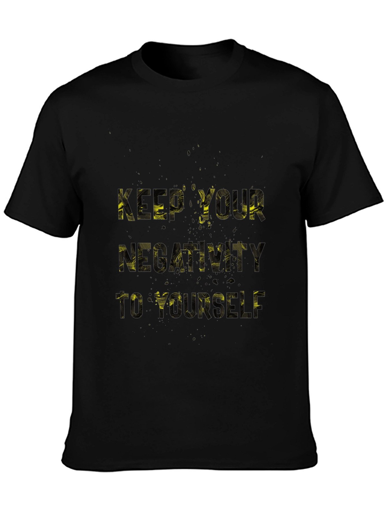 Keep Your Negativity T-Shirt