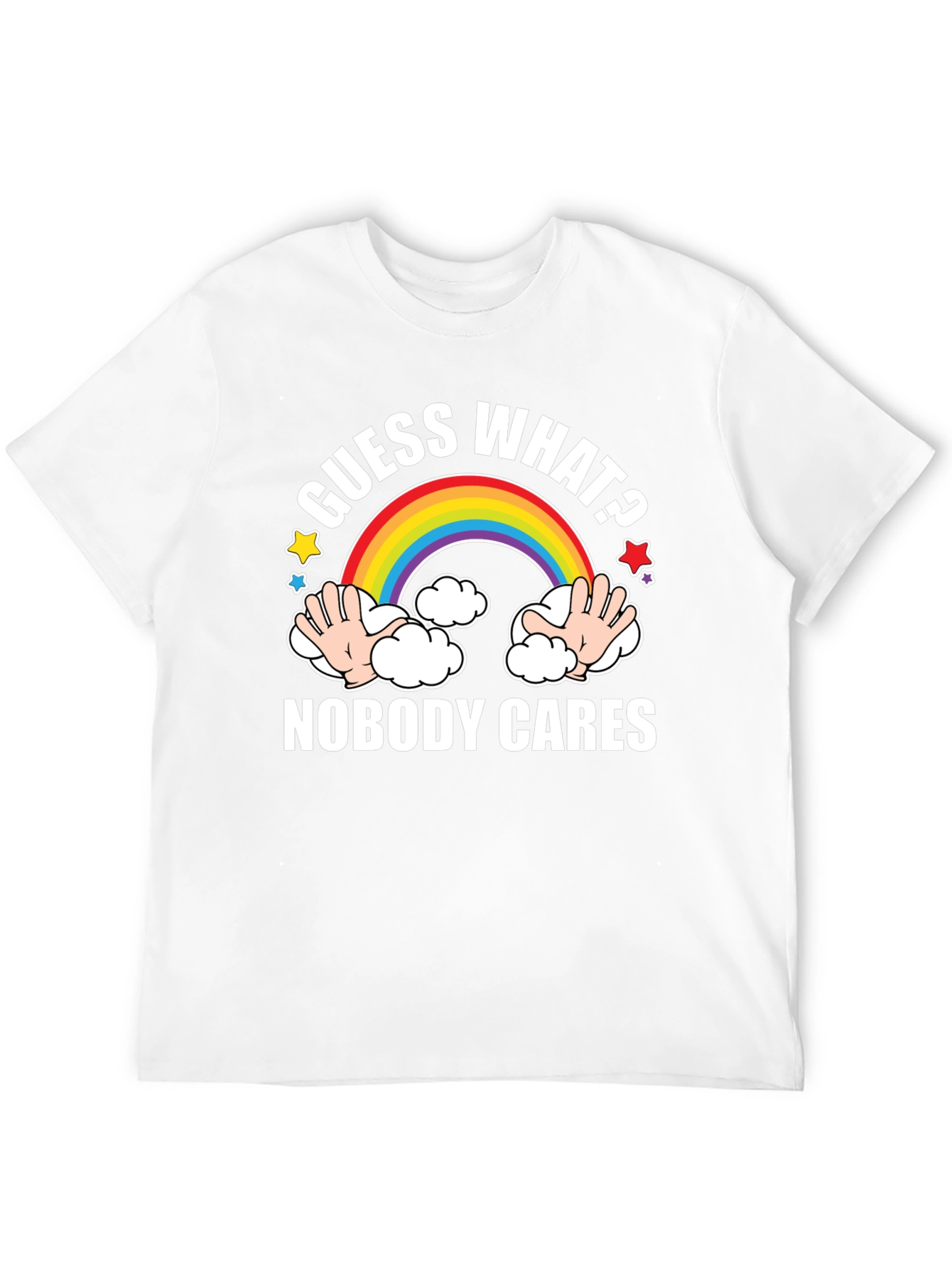Guess What? Nobody Cares Graphic T-Shirt