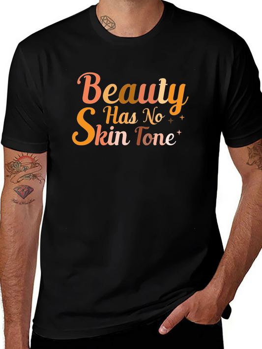 Beauty Has No Skin Tone Black Graphic Tee