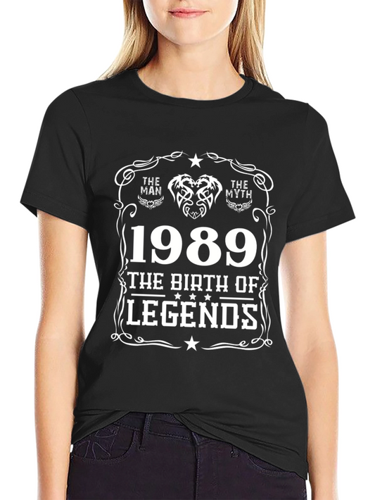 Birth Year 1989 T-Shirt - The Birth of Legends