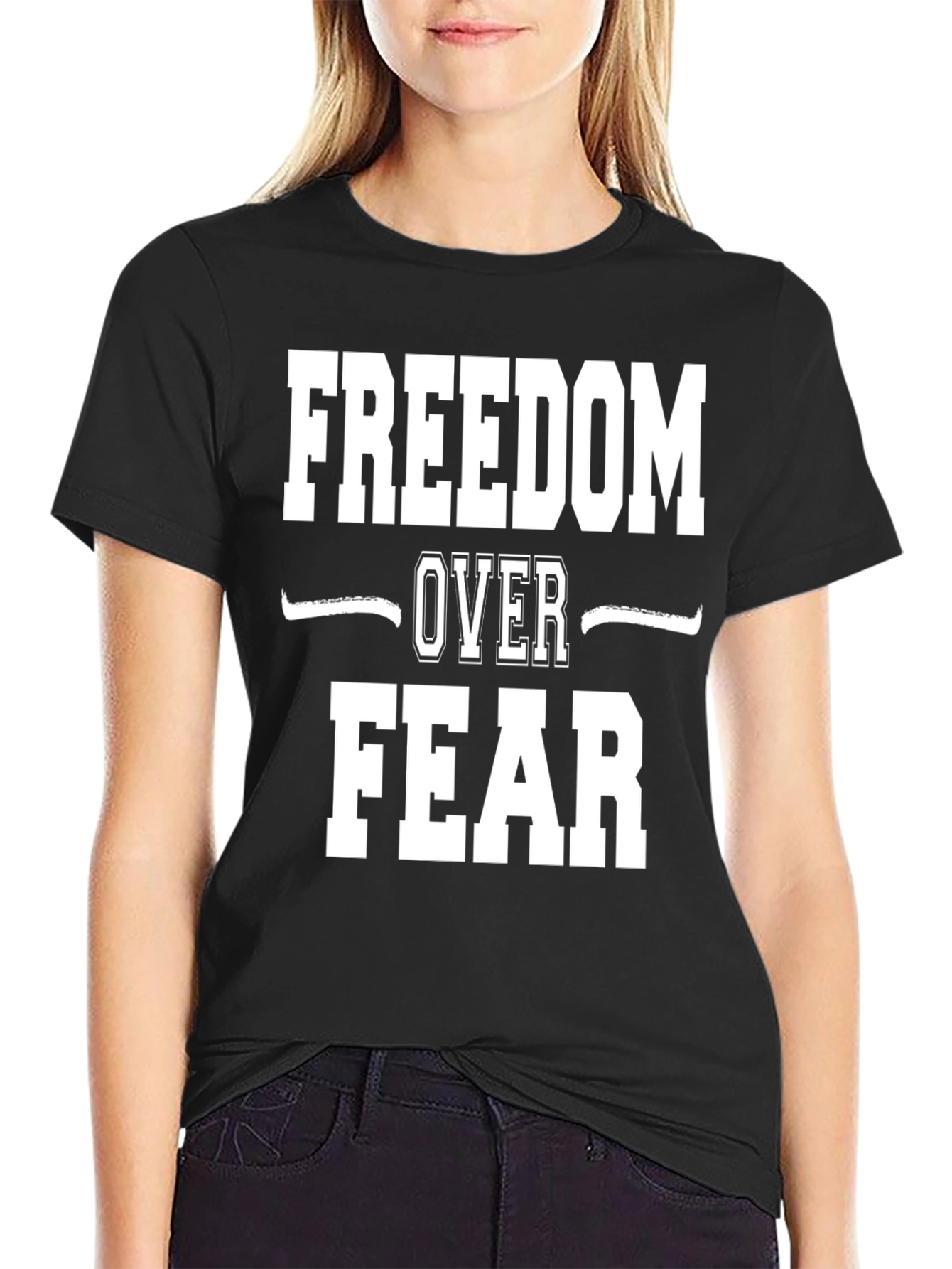 Freedom Over Fear Graphic Tee - Bold Statement Shirt