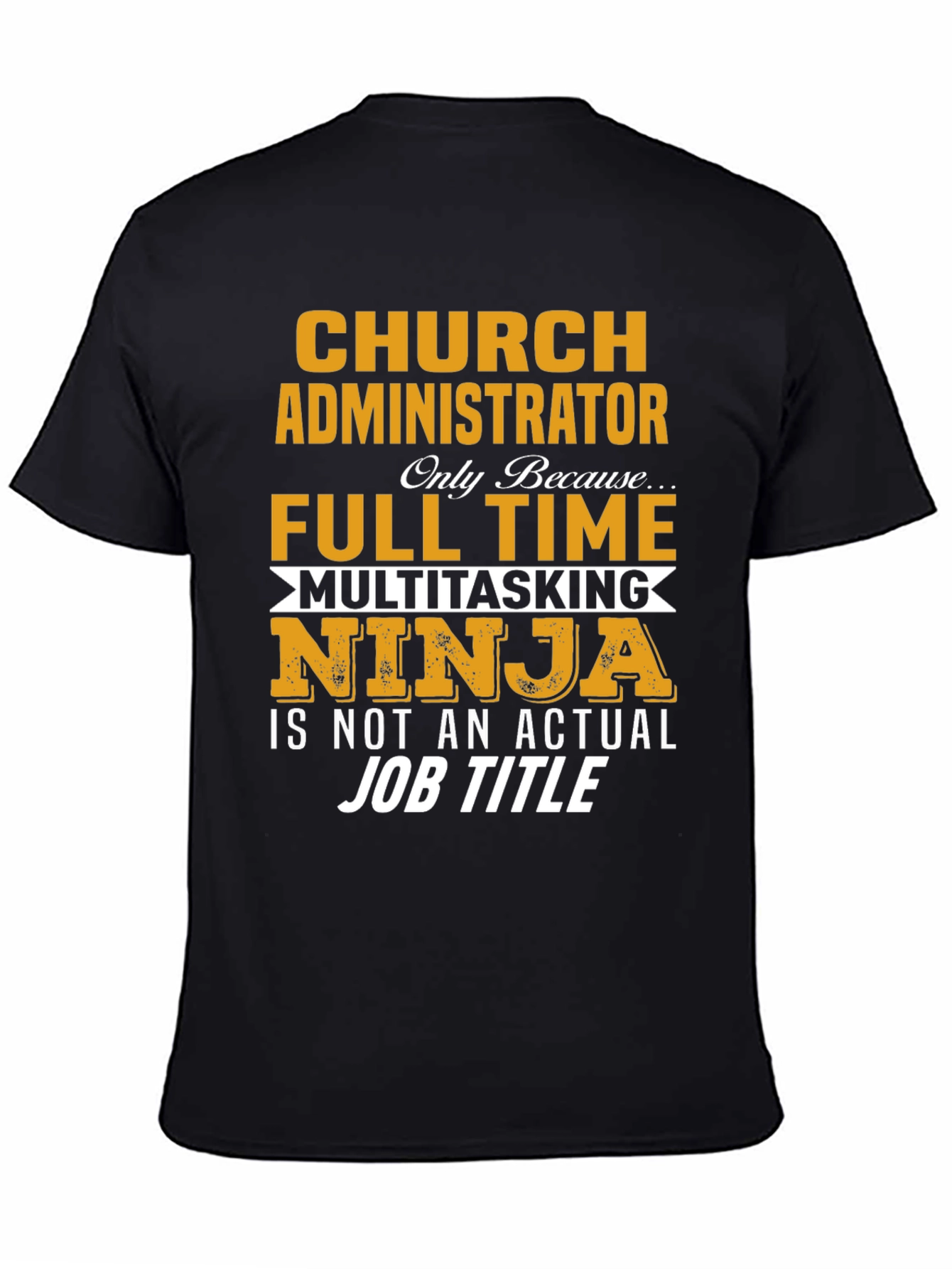 Church Administrator T-Shirt