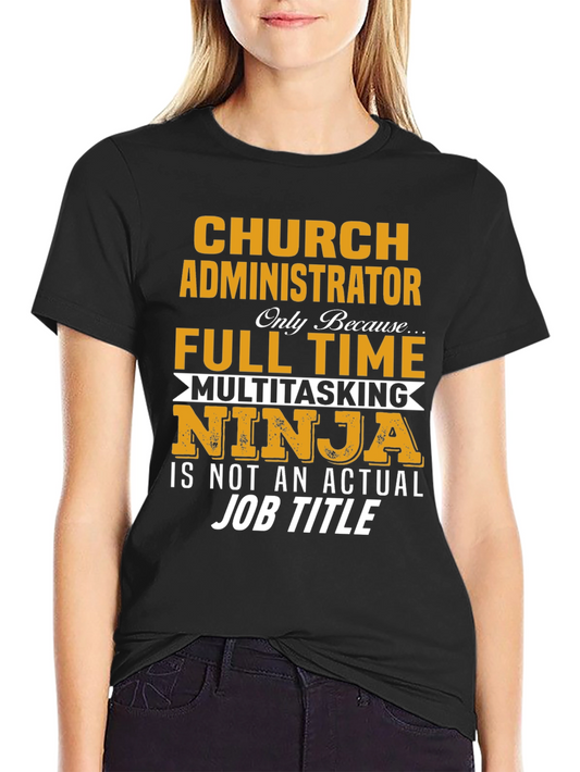 Church Administrator T-Shirt