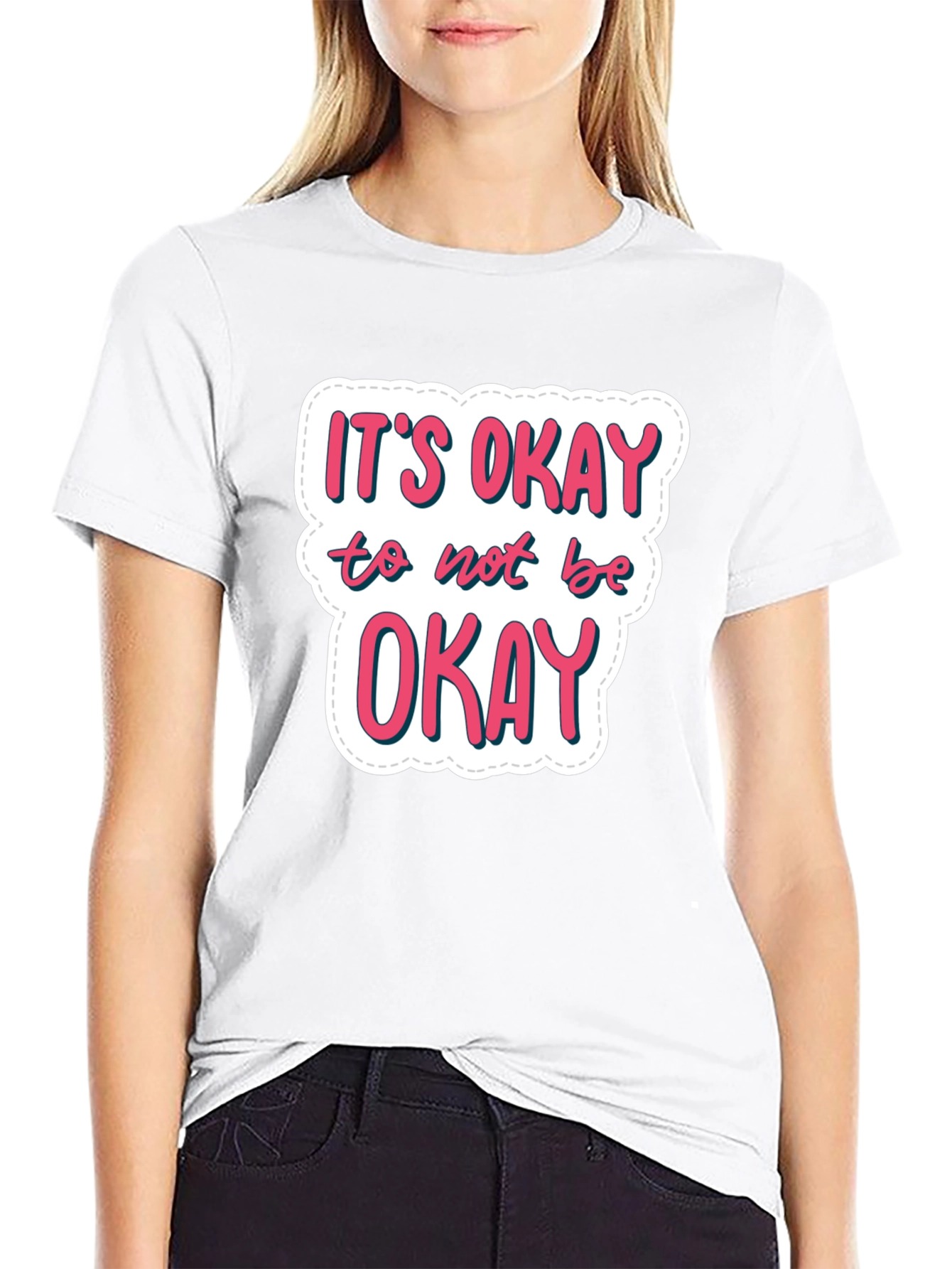 Its Okay to Not Be Okay Black T-Shirt