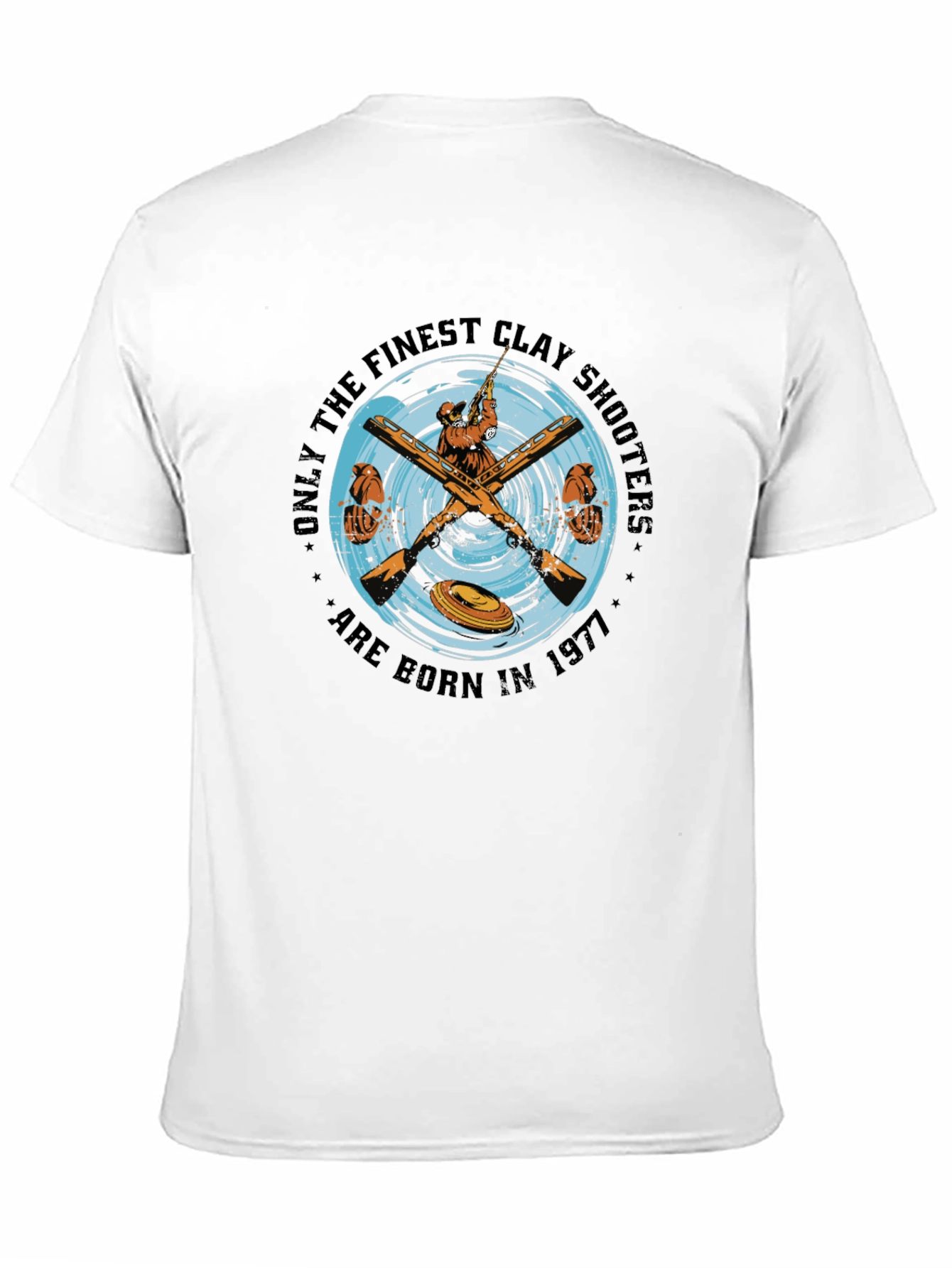 Finest Clay Shooters Born in 1977 T-Shirt