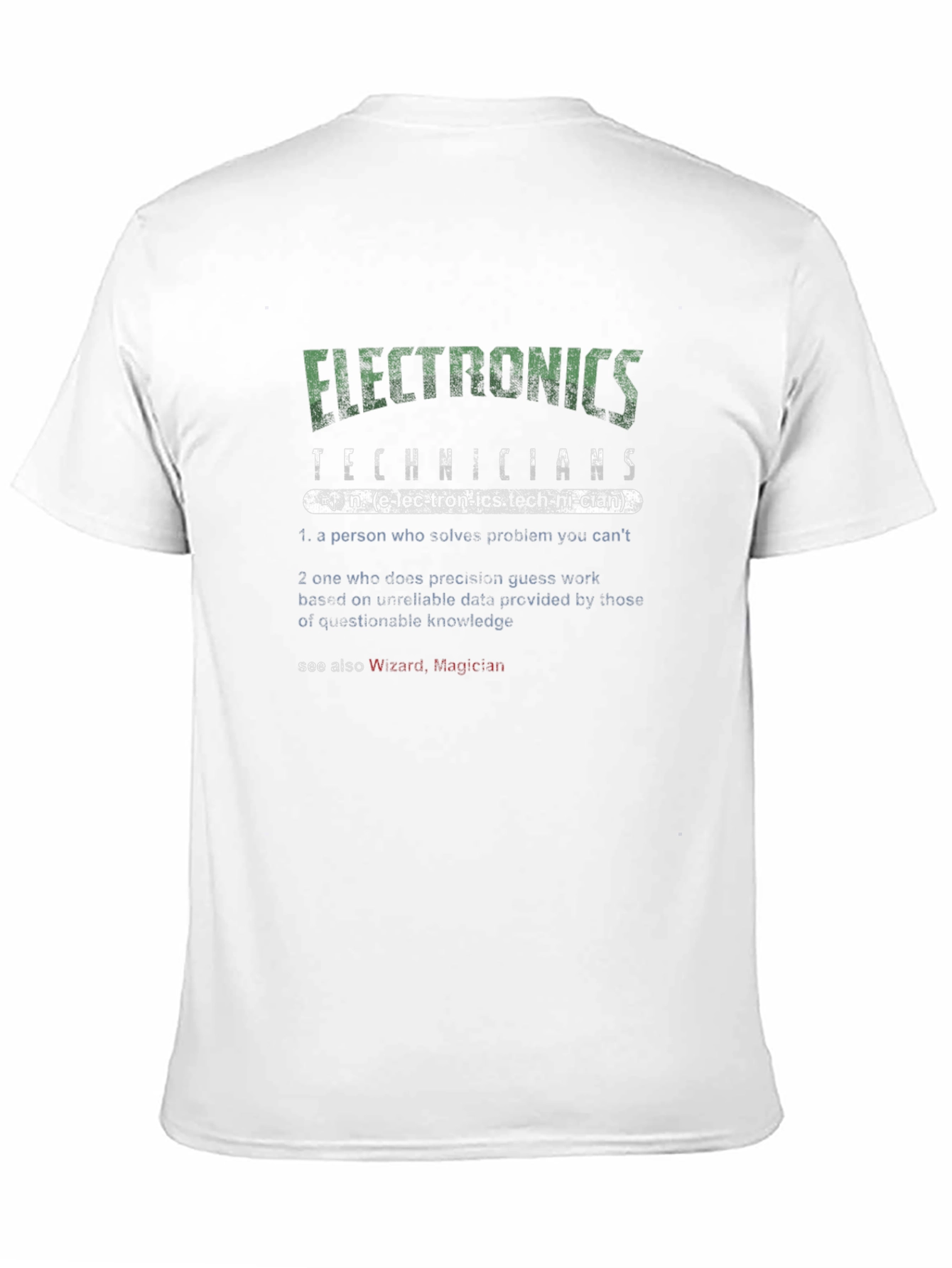 Electronics Technicians Definition Graphic T-Shirt