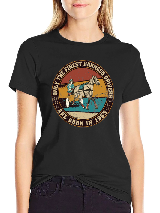 Finest Harness Drivers Born in 1965 Graphic T-Shirt