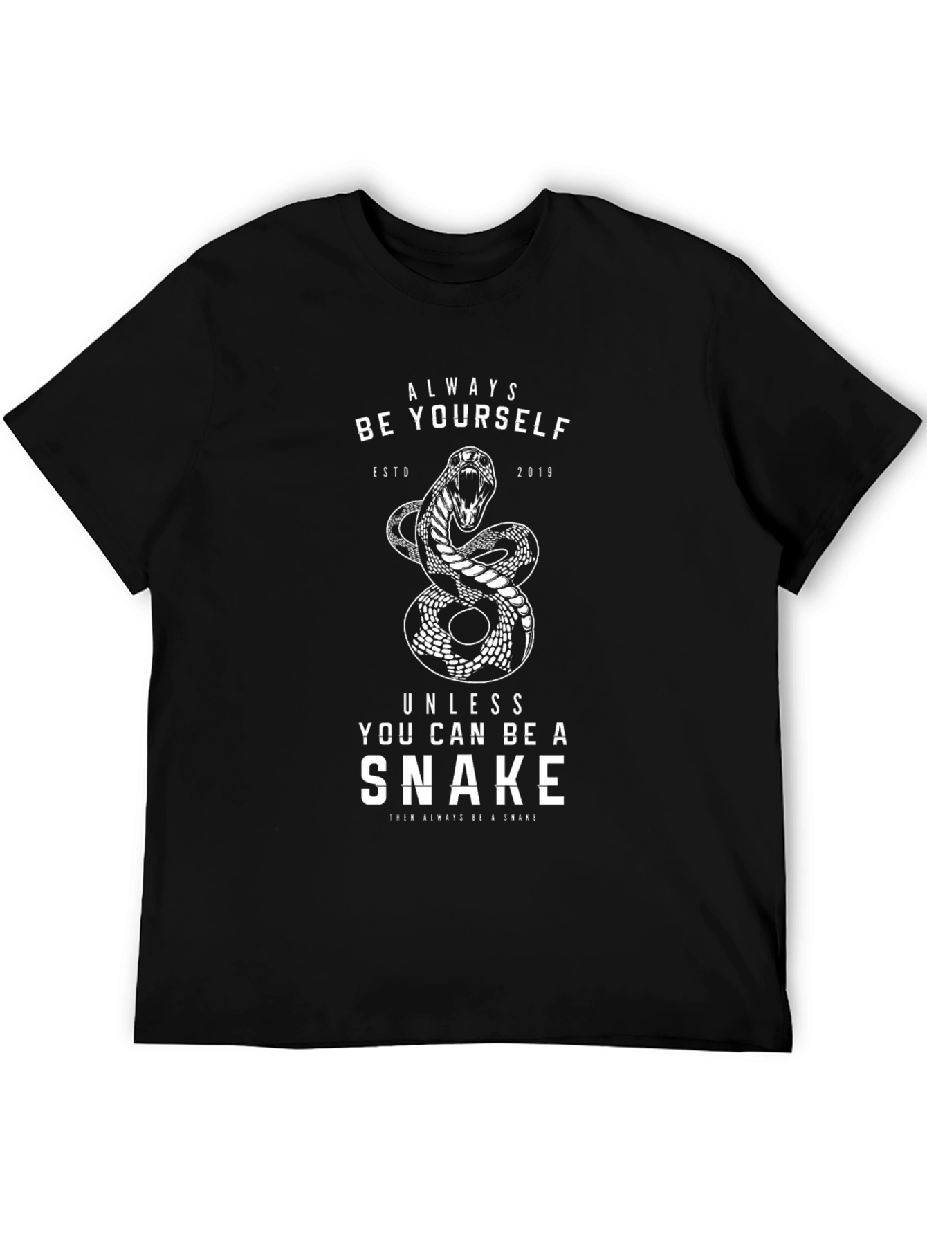 Be Yourself Snake Graphic T-Shirt