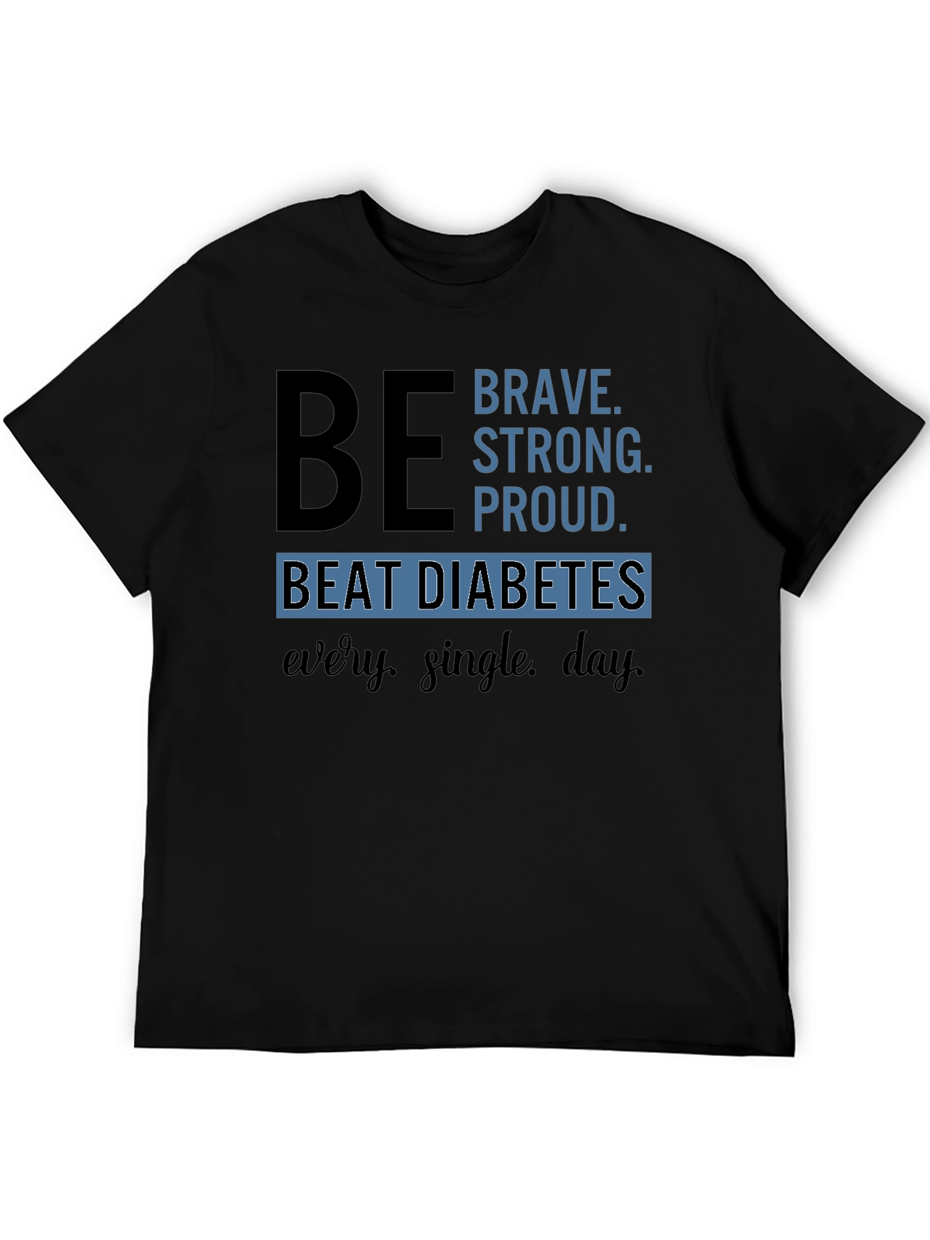 Be Brave Diabetes Awareness T-Shirt