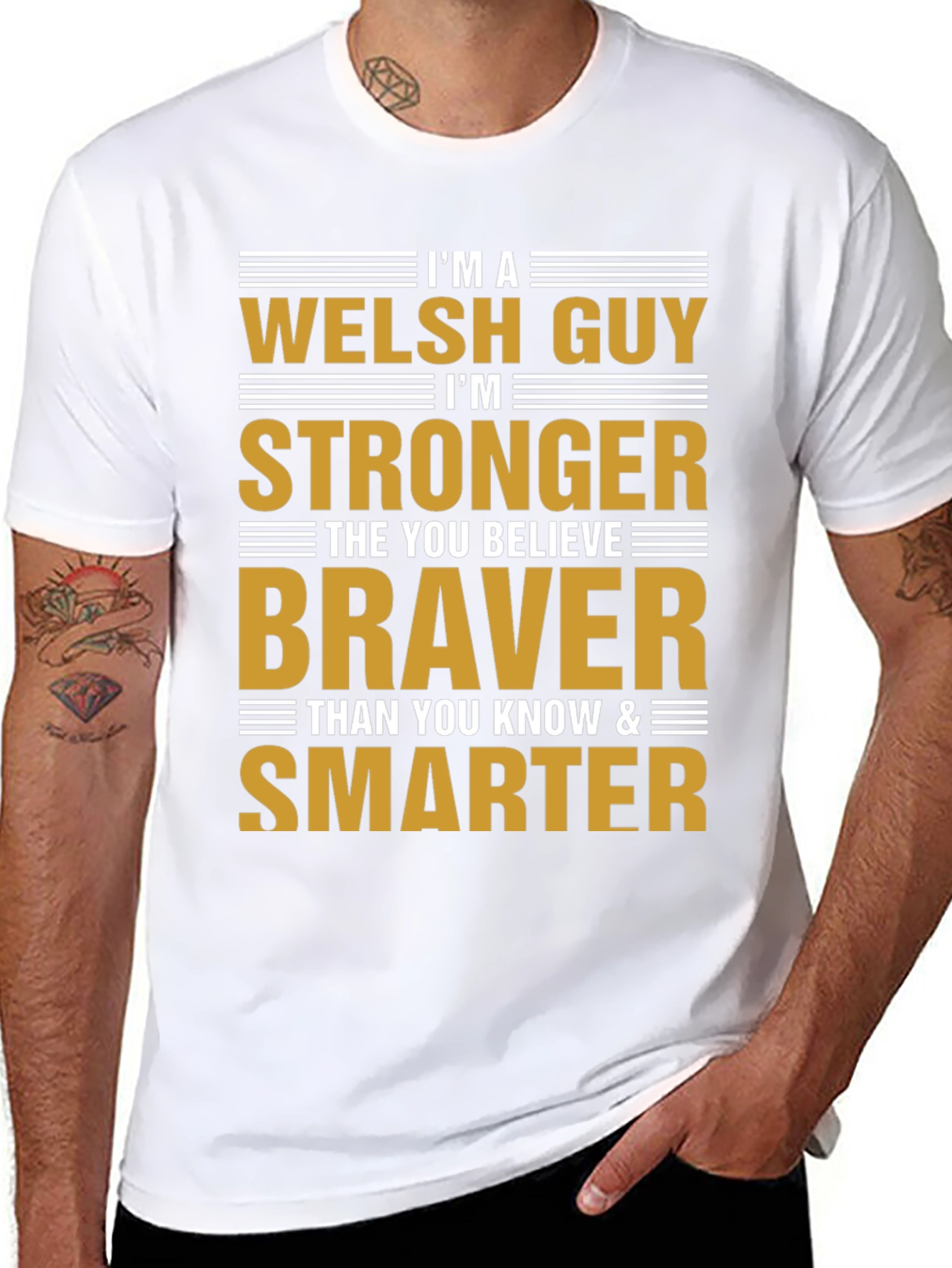 Welsh Guy Strong Braver Smarter Graphic T-Shirt