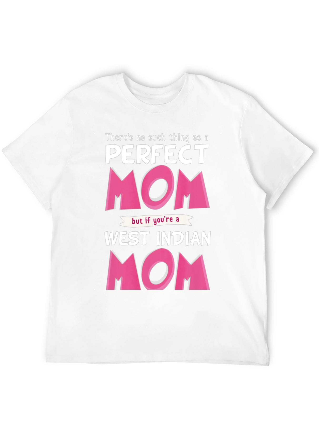 Perfect West Indian Mom Graphic T-Shirt