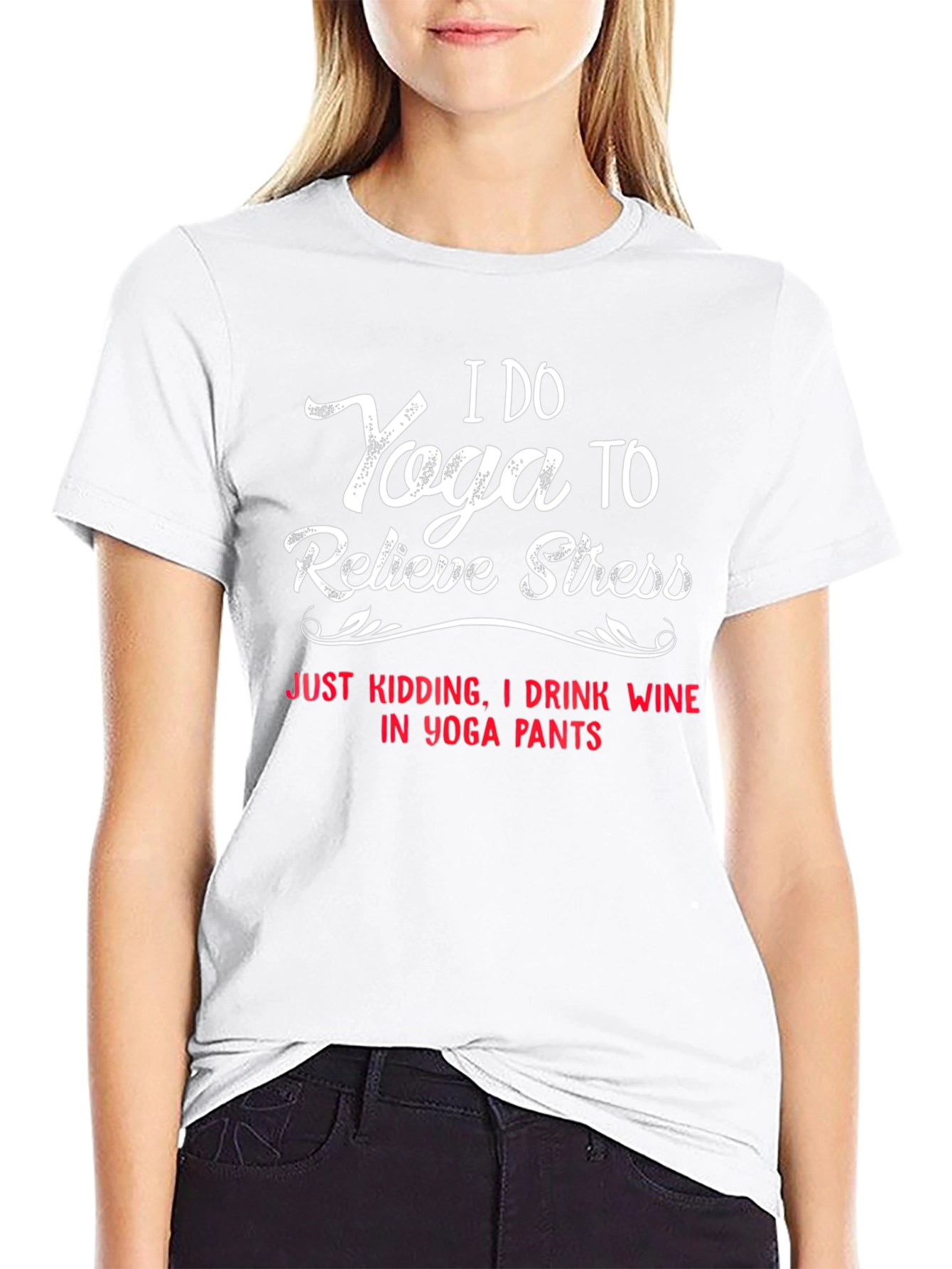 I Do Yoga to Relieve Stress T-Shirt