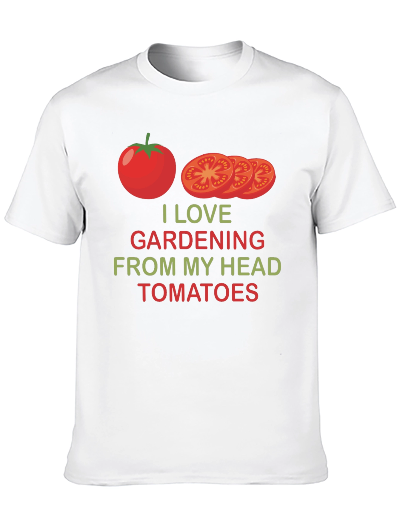I Love Gardening From My Head Tomatoes T-Shirt
