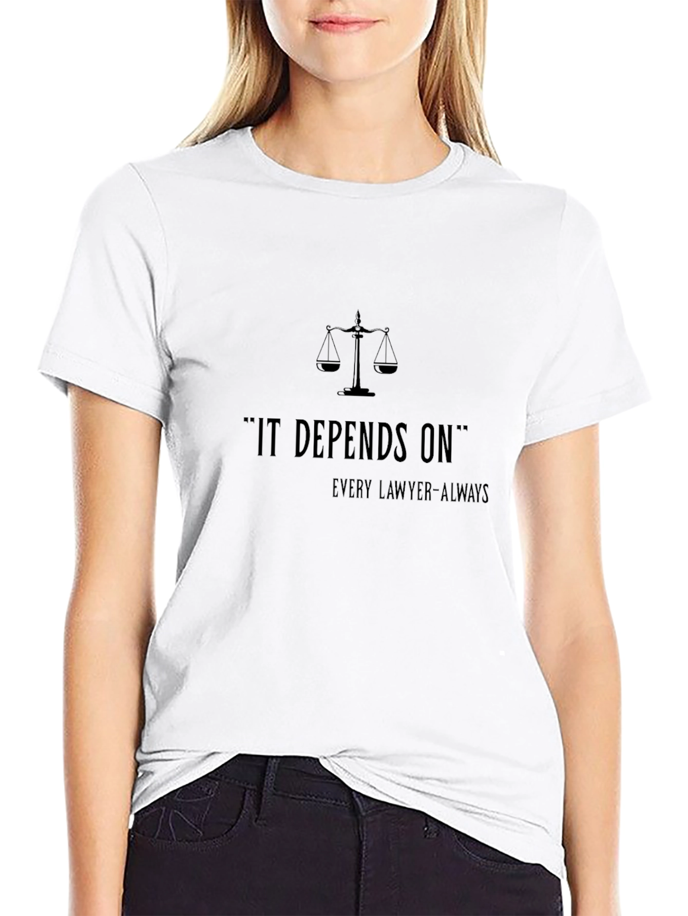 Lawyer Humor T-Shirt: It Depends On Graphic Tee