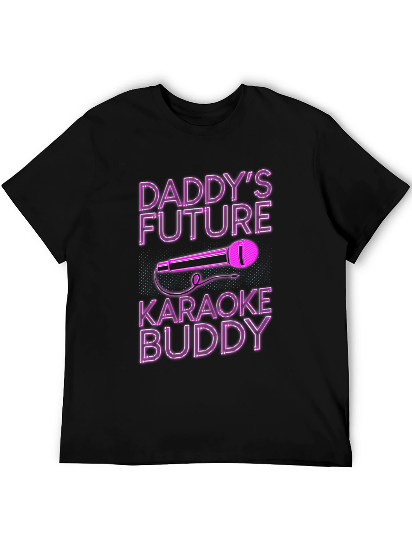 Daddys Future Karaoke Buddy Black T-Shirt