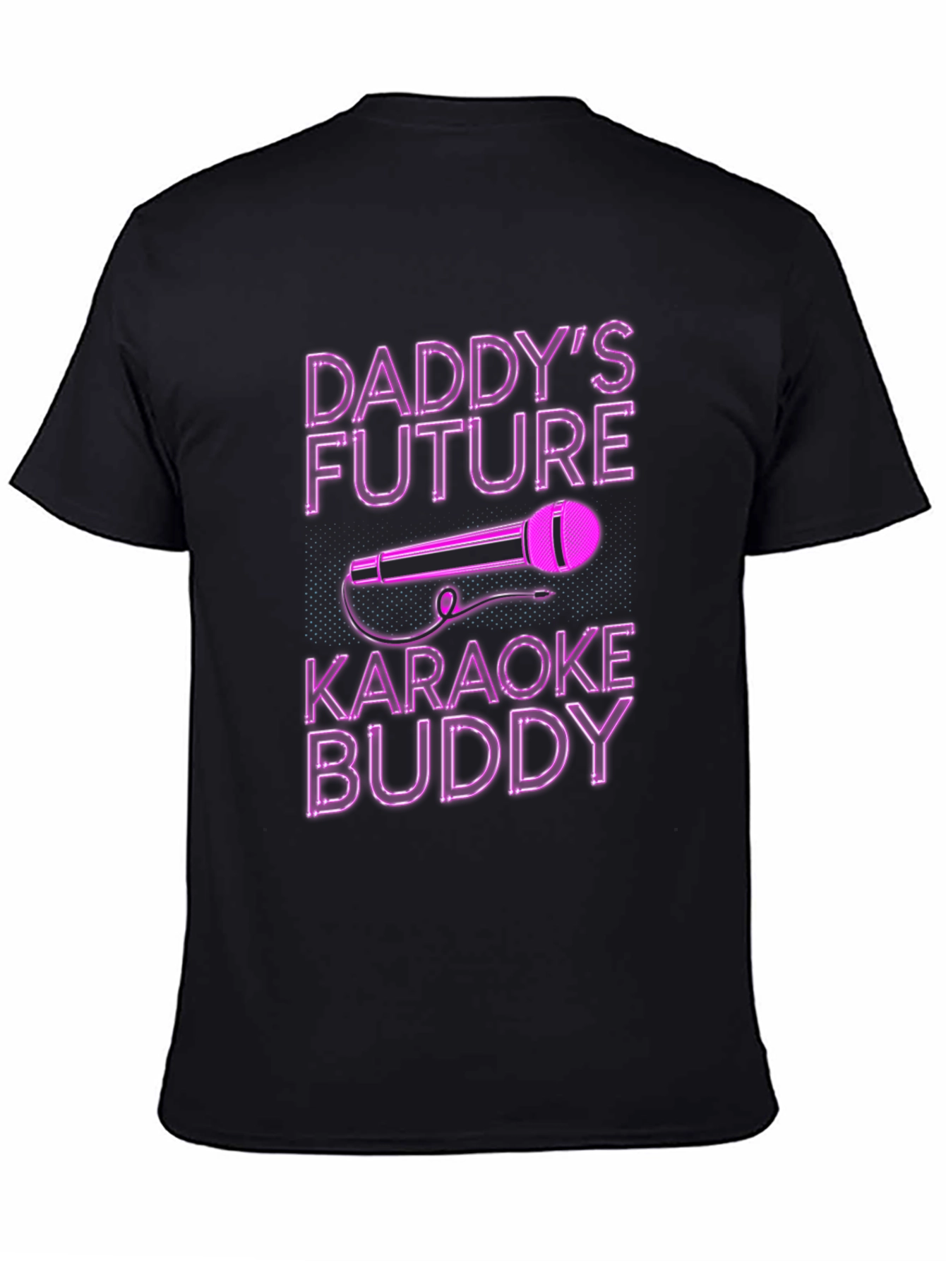 Daddys Future Karaoke Buddy Black T-Shirt