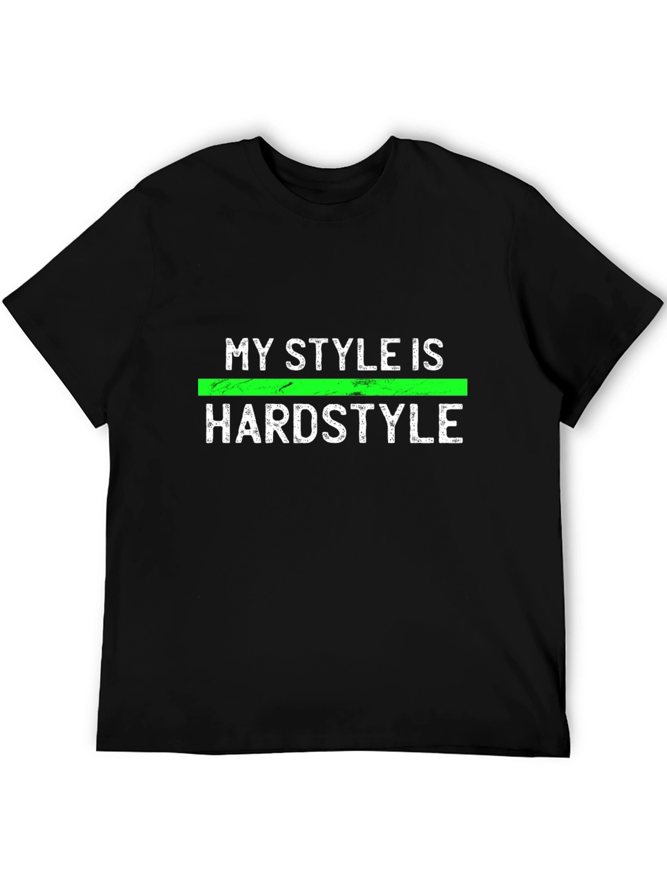 My Style is Hardstyle Graphic Tee