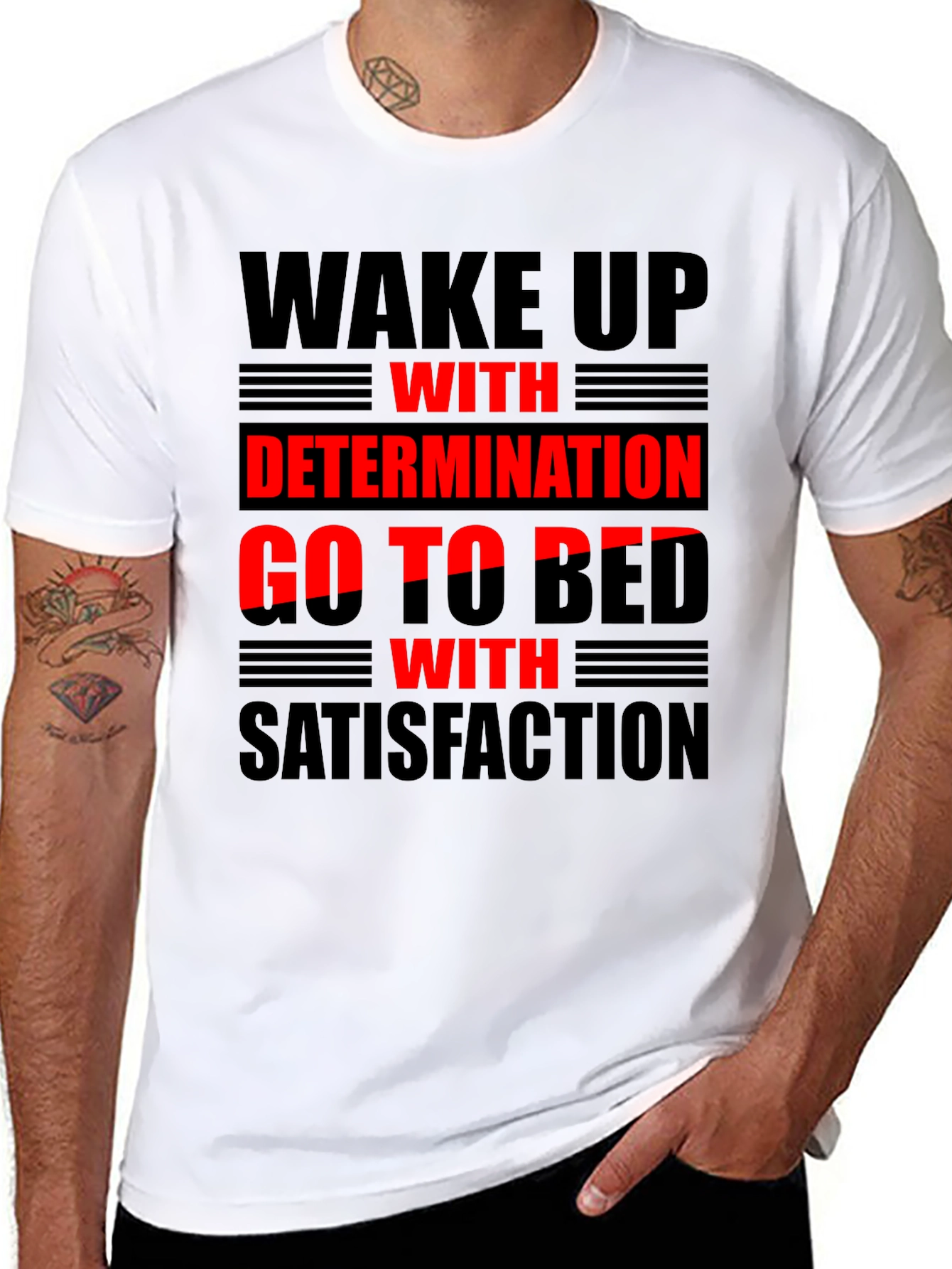 Wake Up with Determination T-Shirt