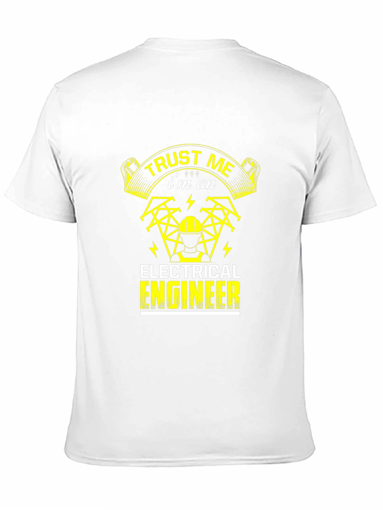 Trust Me Im An Electrical Engineer T-Shirt