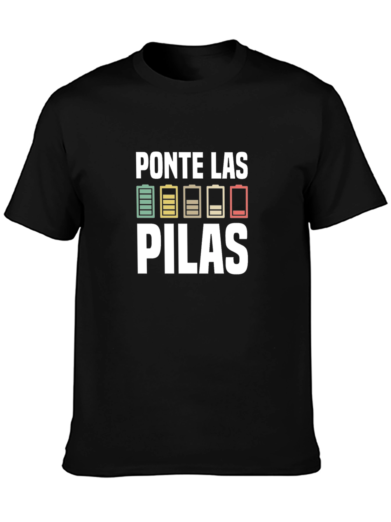 Ponte Las Pilas Graphic T-Shirt - Motivational Spanish Tee