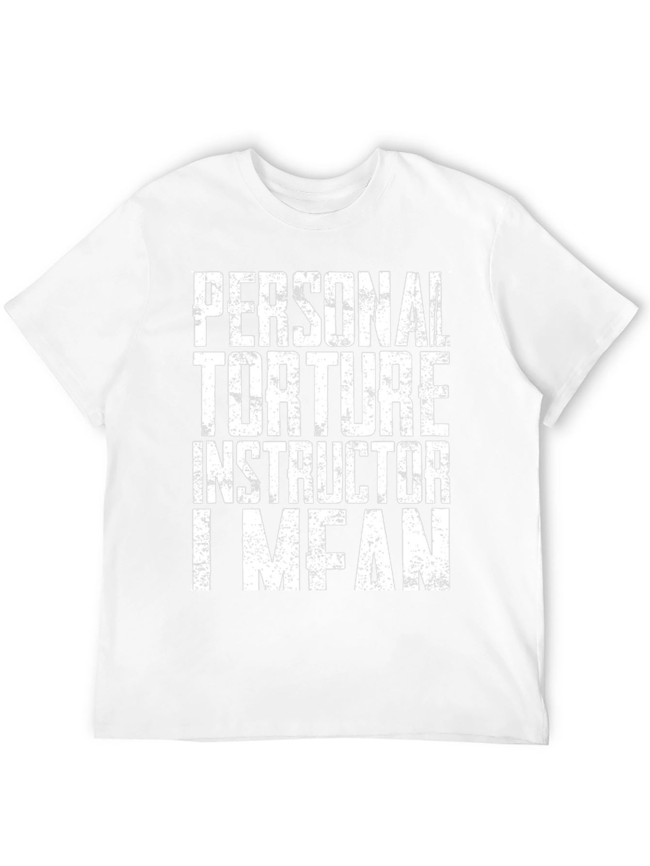 Personal Torture Instructor Graphic Tee