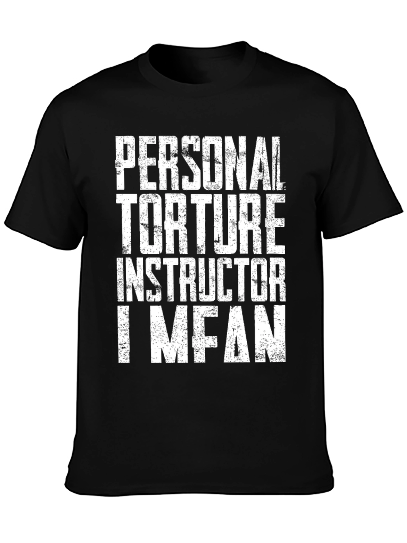 Personal Torture Instructor Graphic Tee