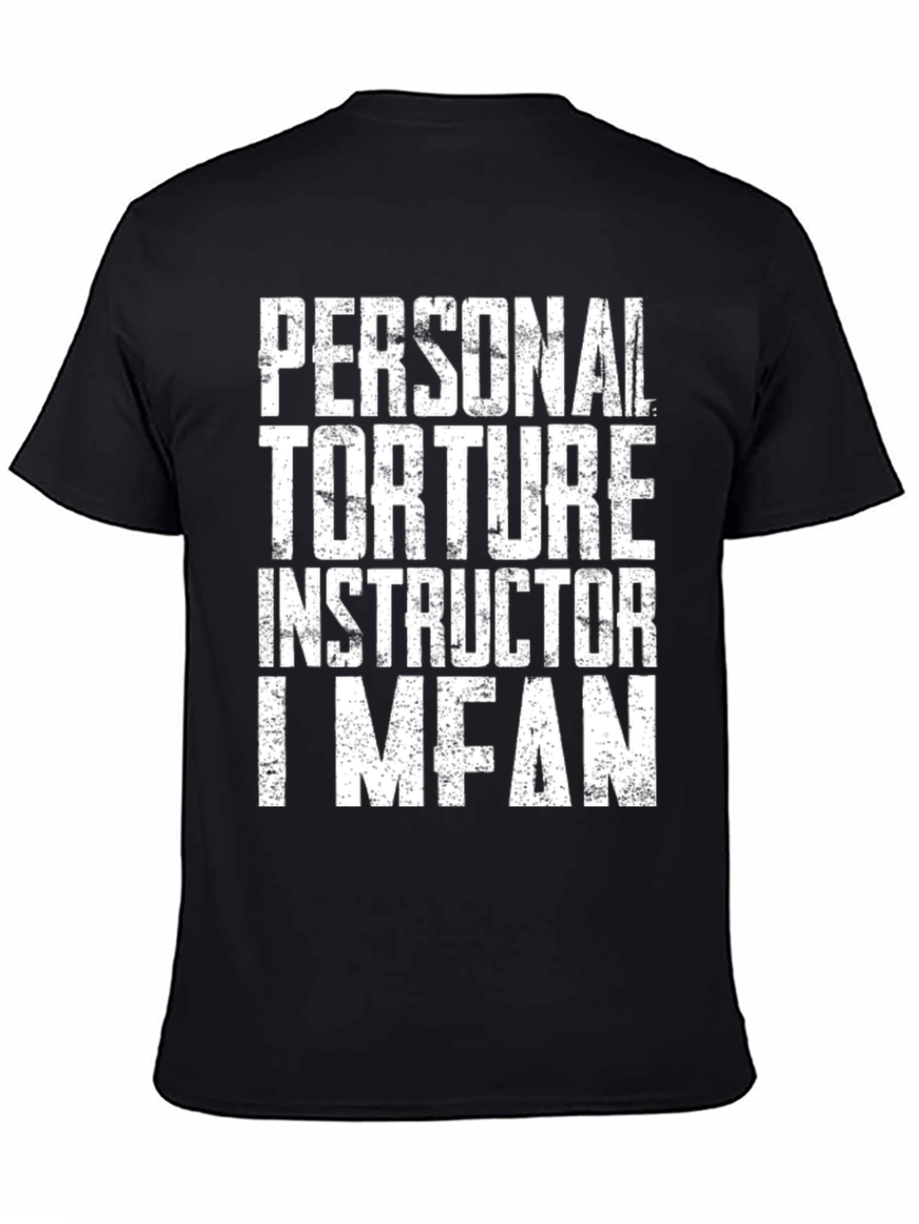 Personal Torture Instructor Graphic Tee
