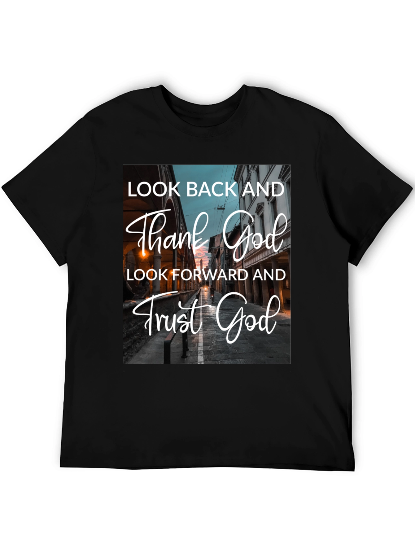 Look Back Thank God Black T-Shirt