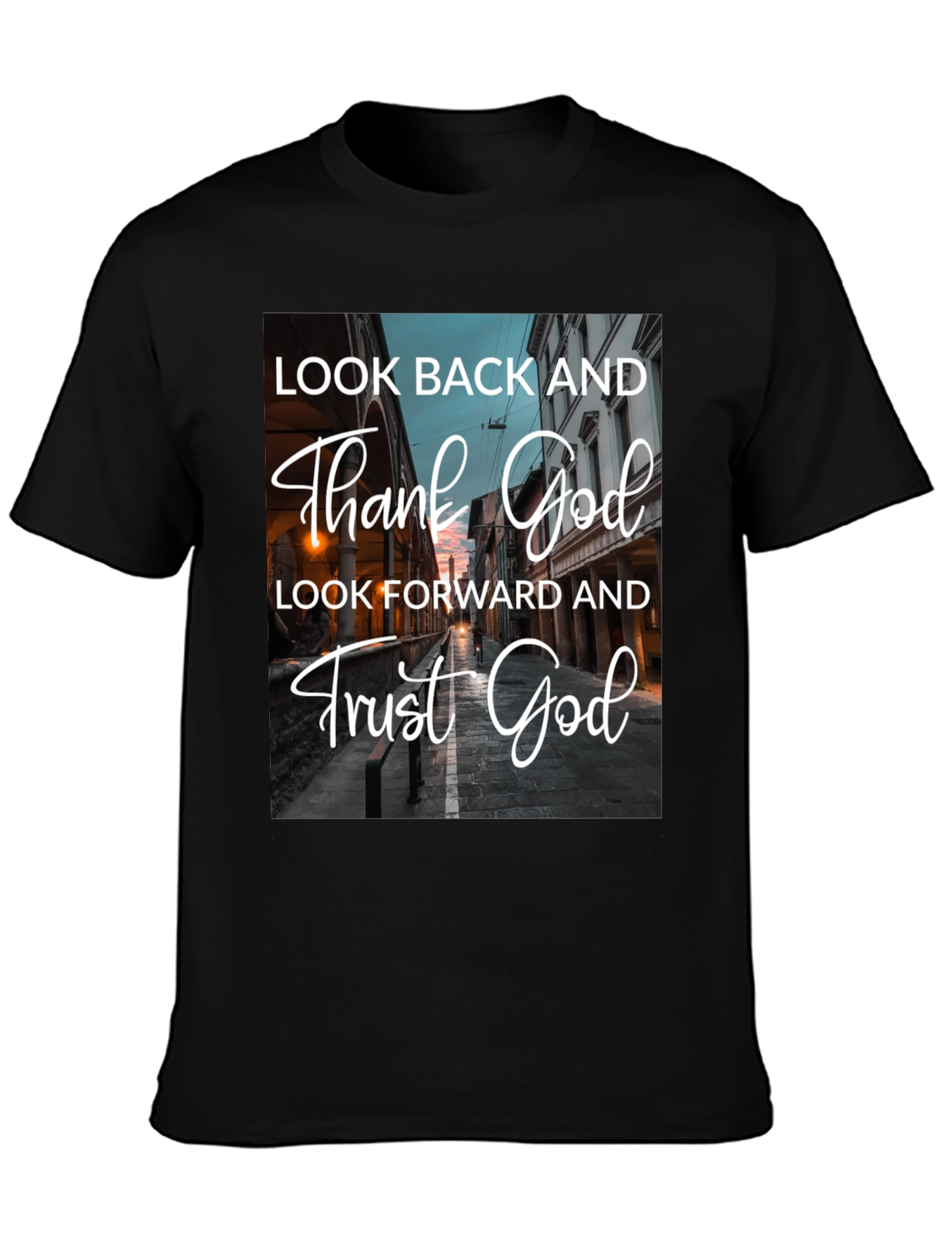 Look Back Thank God Black T-Shirt