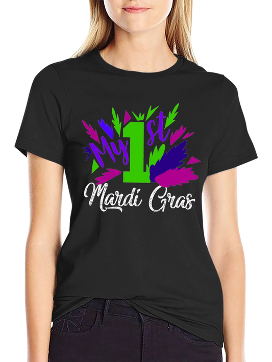My 1st Mardi Gras T-Shirt