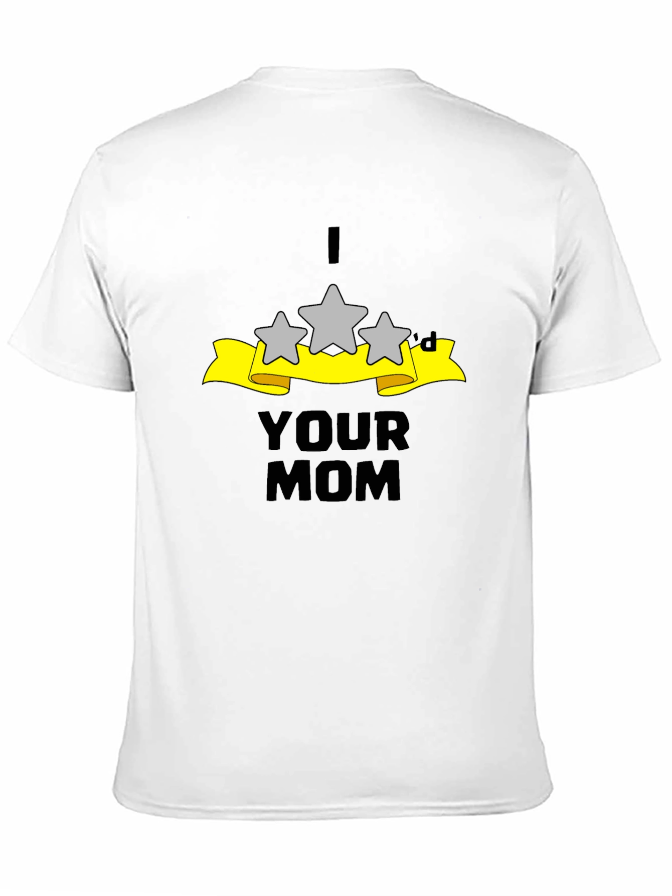 I Three Stard Your Mom - Funny Black T-Shirt