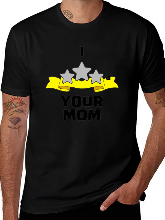I Three Stard Your Mom - Funny Black T-Shirt