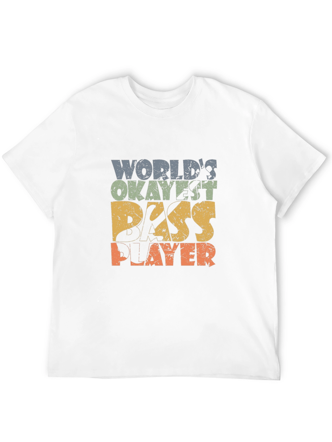 Worlds Okayest Bass Player T-Shirt