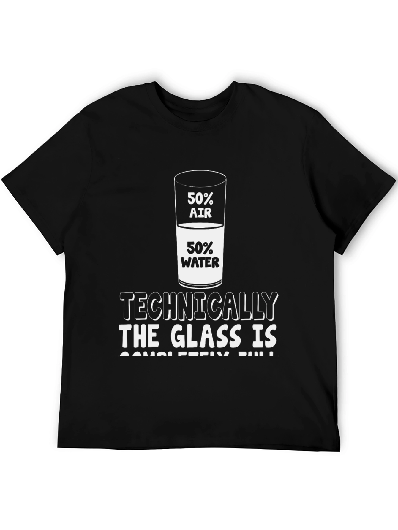 Technically Full T-Shirt - Funny Science Shirt