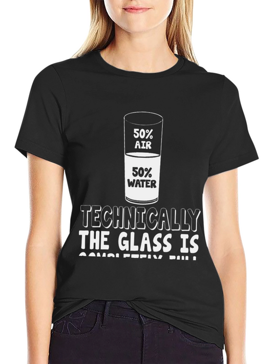 Technically Full T-Shirt - Funny Science Shirt
