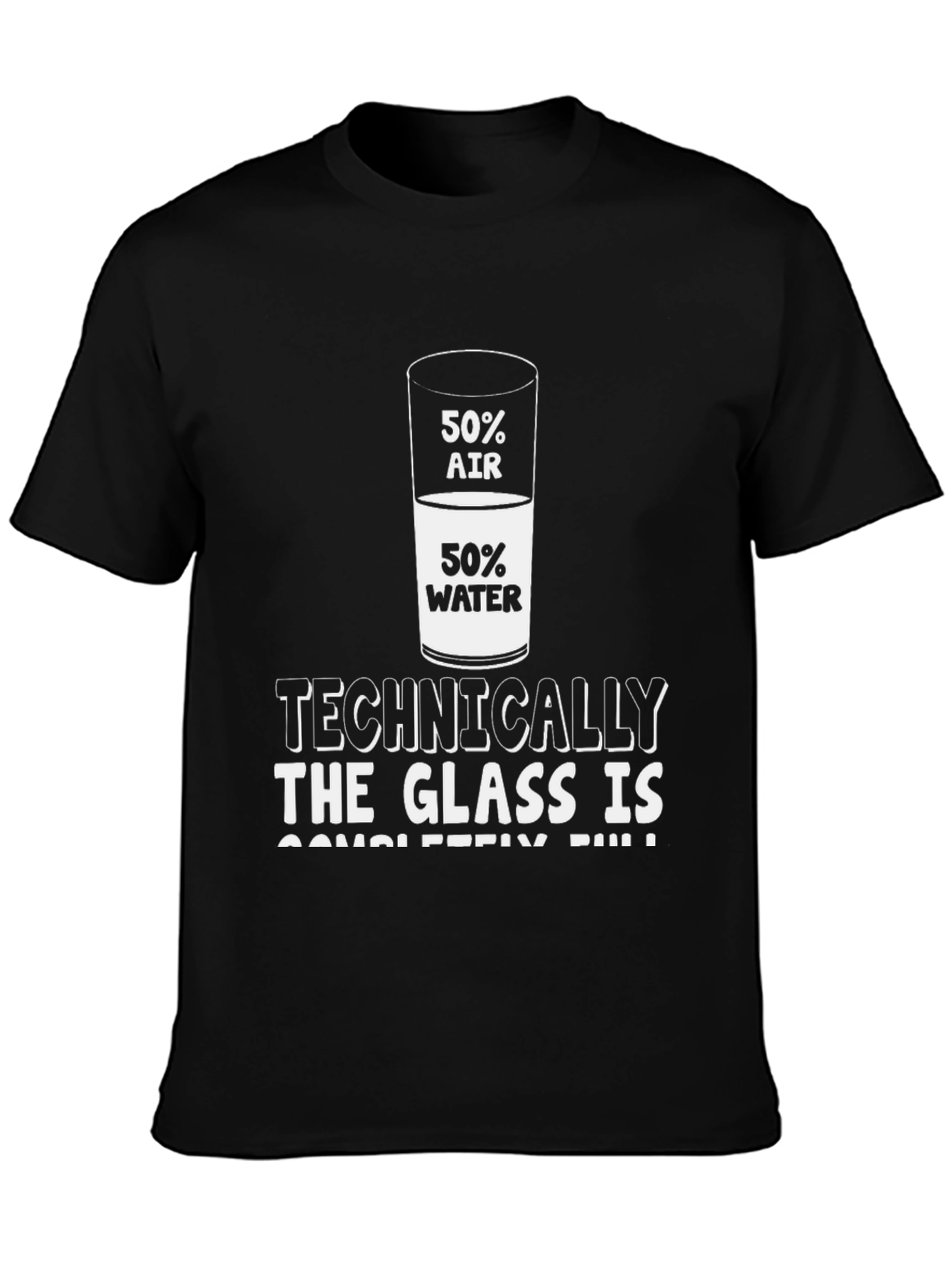 Technically Full T-Shirt - Funny Science Shirt