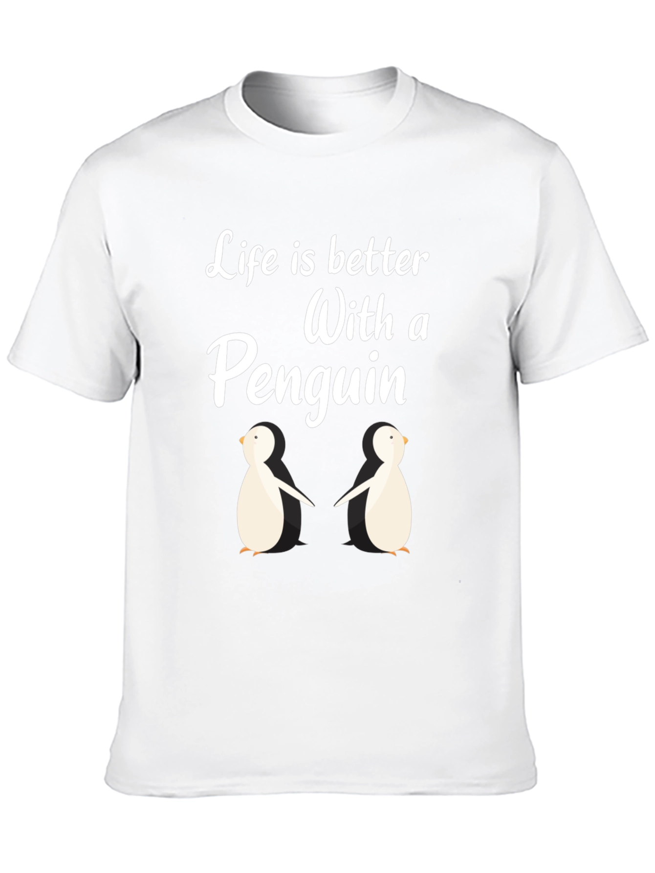 Penguin Life T-Shirt:  Better With Penguins!