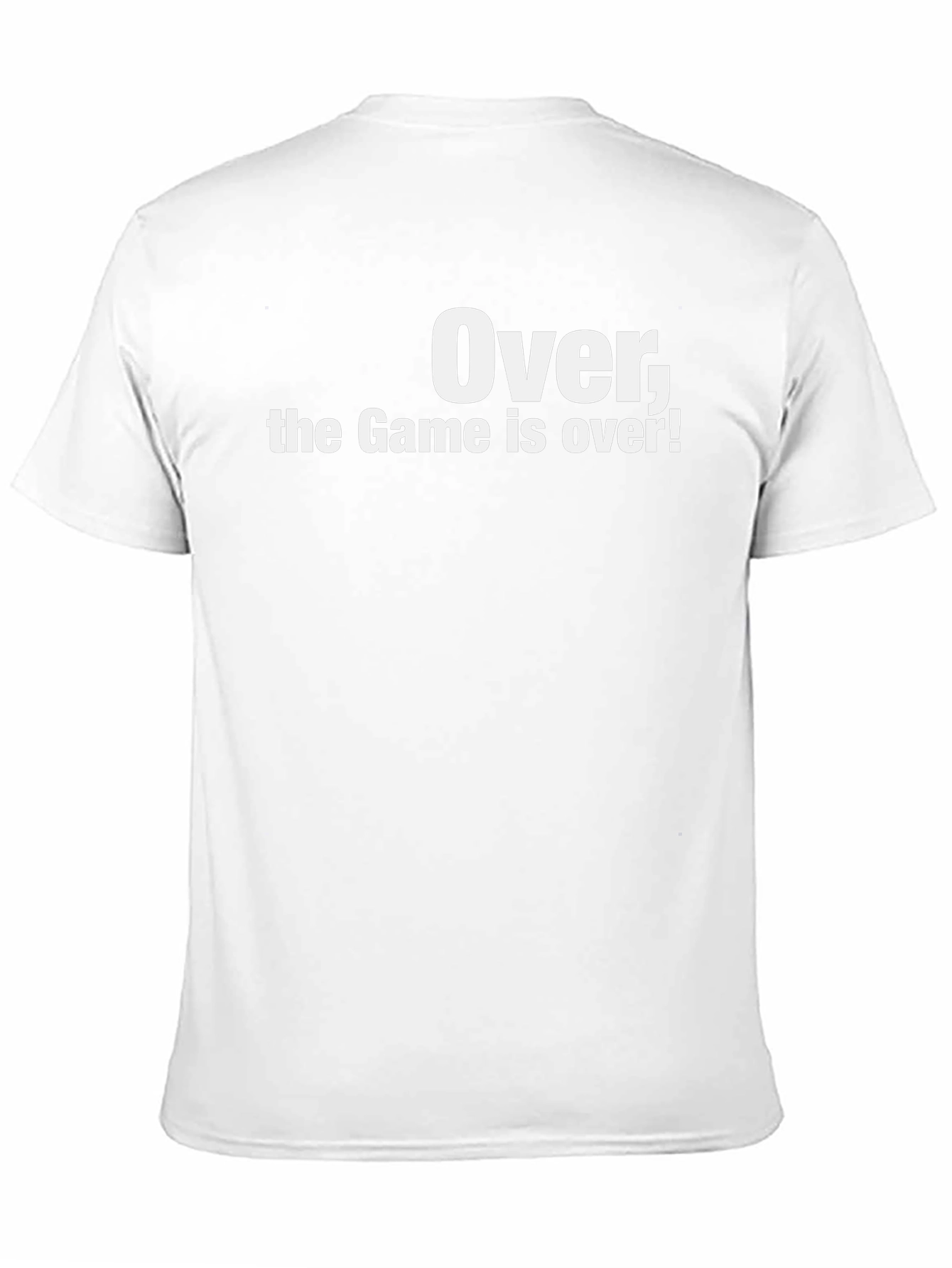 Over The Game Is Over! T-Shirt