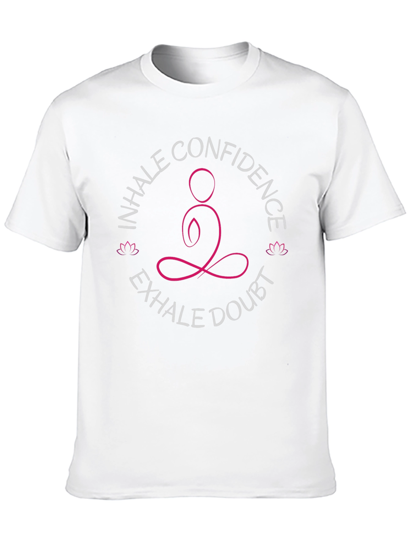 Inhale Confidence Exhale Doubt Black T-Shirt