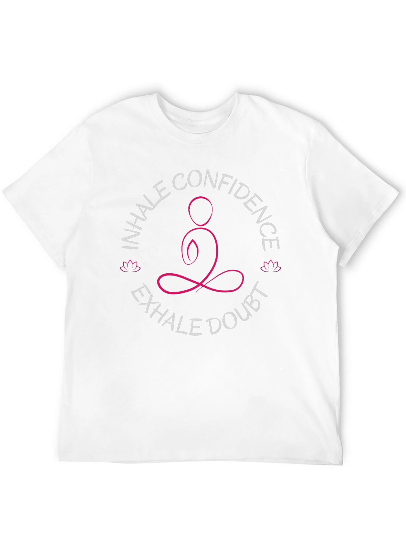 Inhale Confidence Exhale Doubt Black T-Shirt