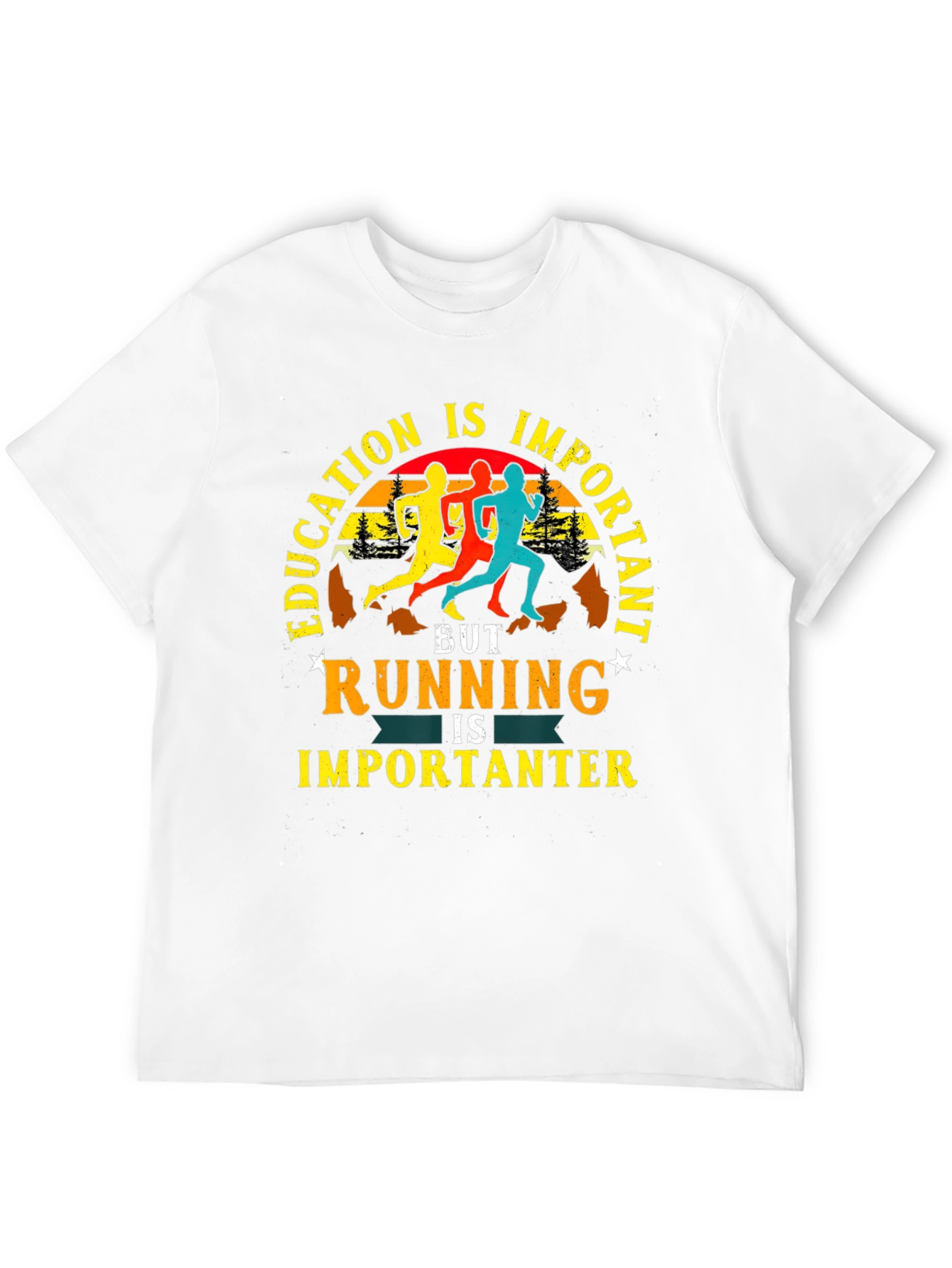 Education is Important Running is Importanter T-Shirt
